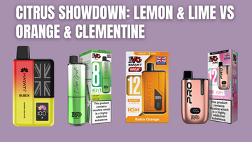 Citrus vape pods Showdown: Lemon & Lime vs Orange & Clementine