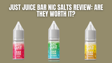 Just Juice Bar Nic Salts Review